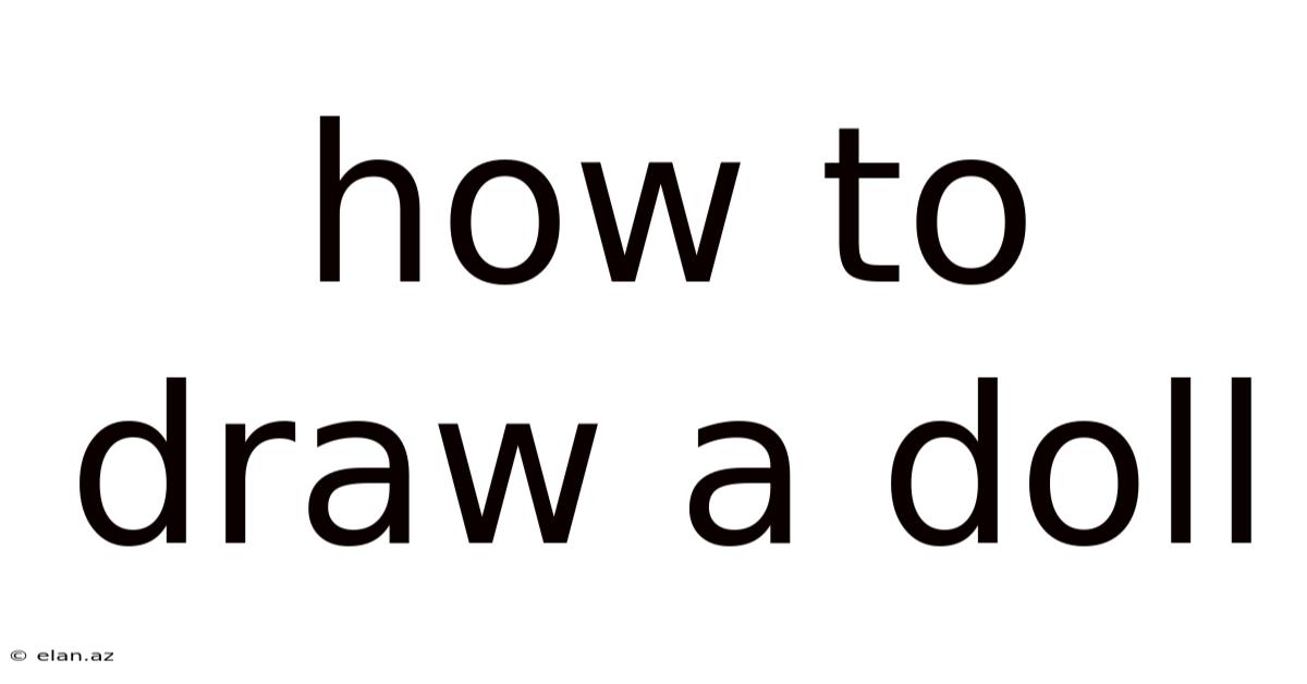 How To Draw A Doll