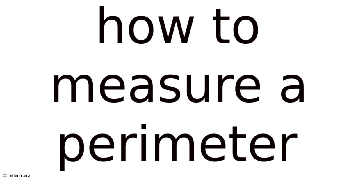 How To Measure A Perimeter