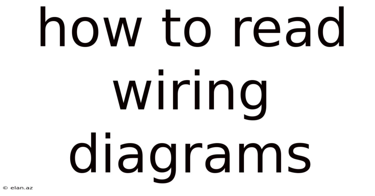 How To Read Wiring Diagrams