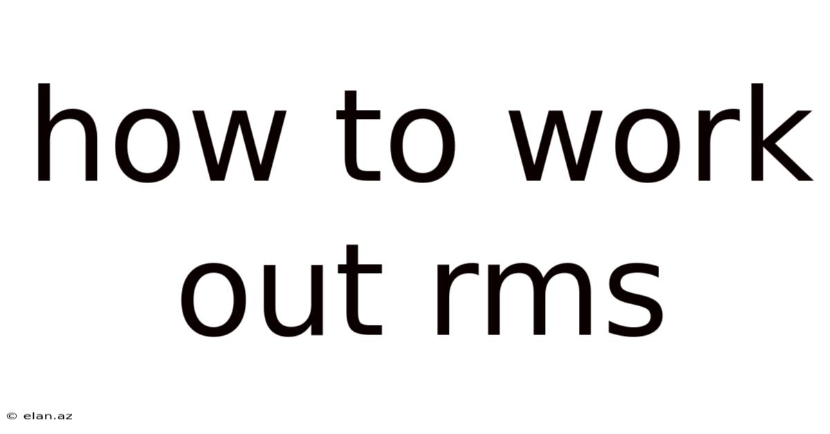 How To Work Out Rms