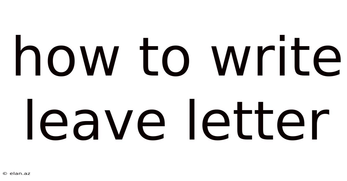 How To Write Leave Letter