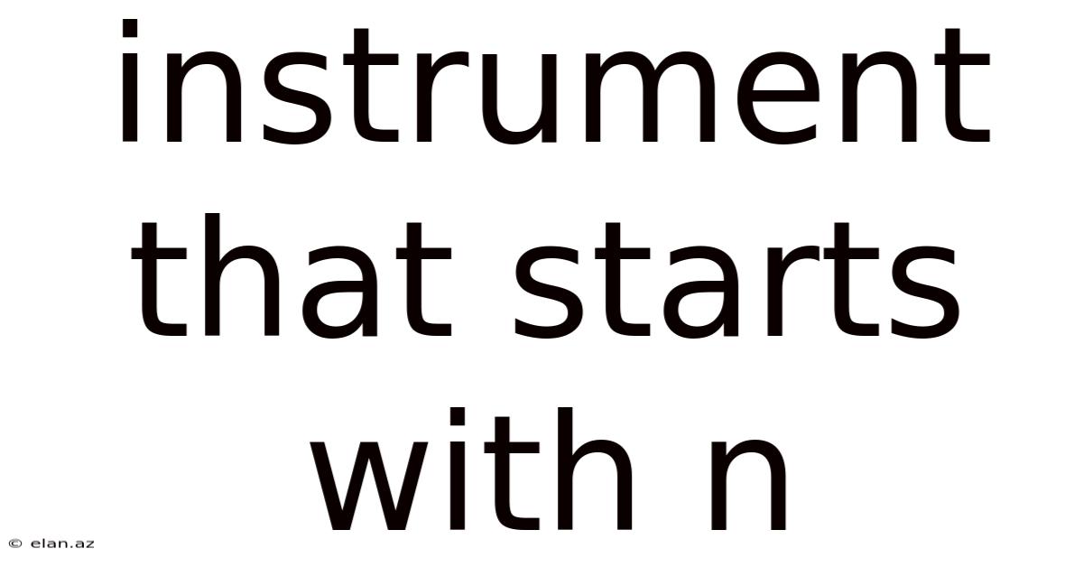 Instrument That Starts With N