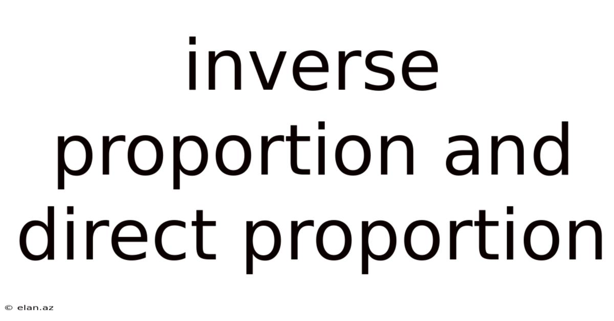 Inverse Proportion And Direct Proportion
