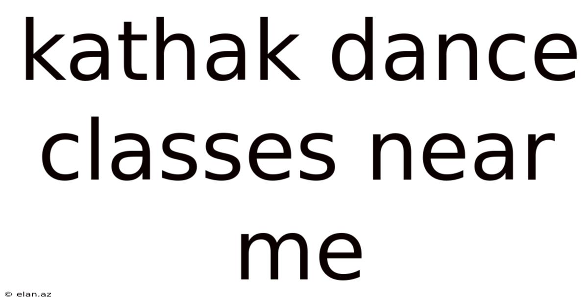 Kathak Dance Classes Near Me
