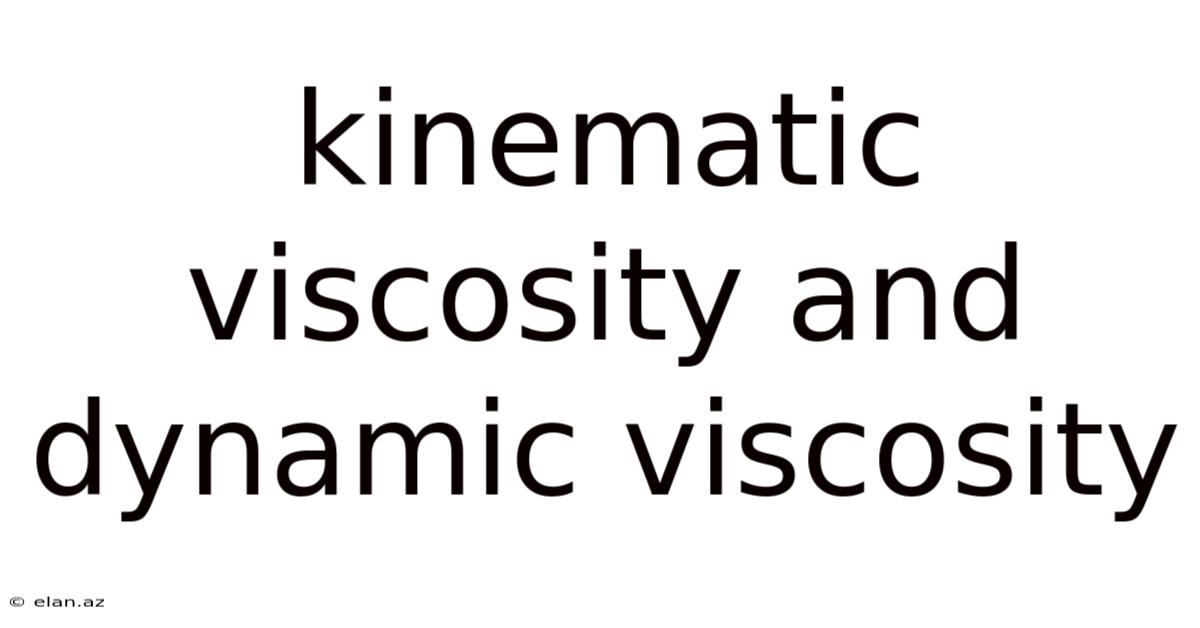 Kinematic Viscosity And Dynamic Viscosity