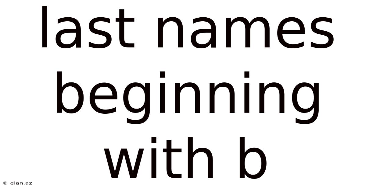 Last Names Beginning With B