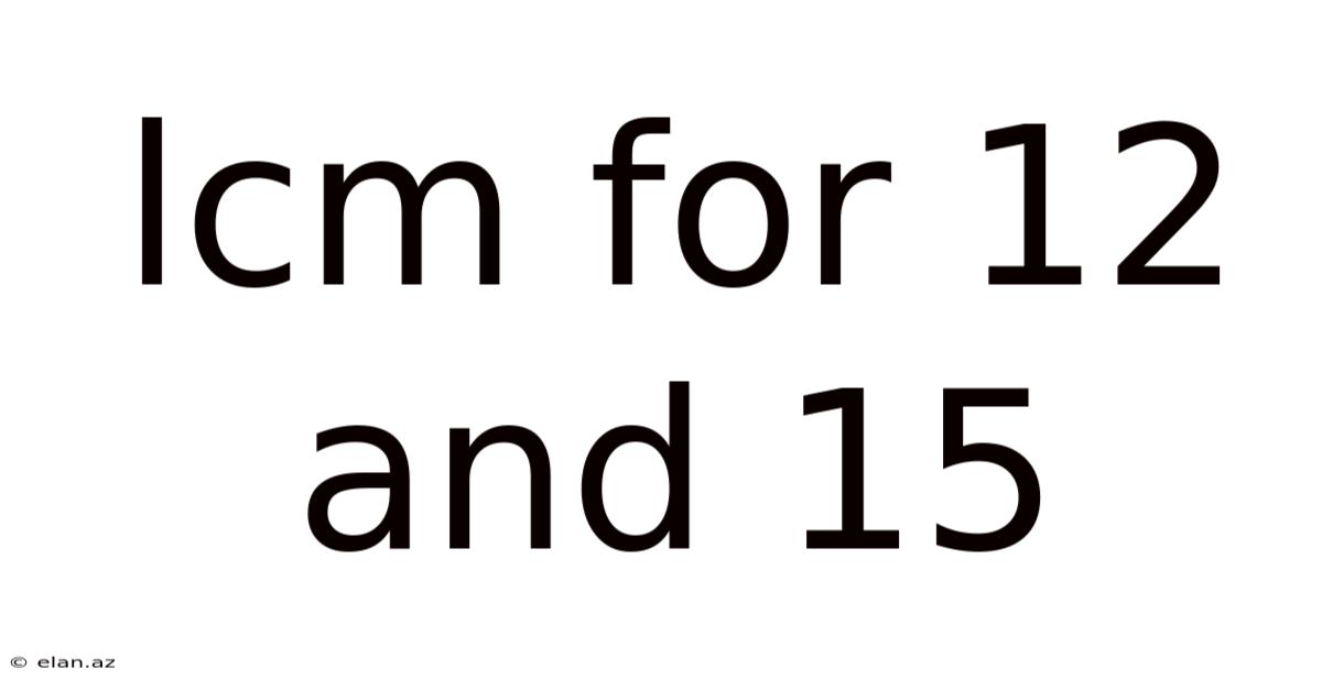 Lcm For 12 And 15