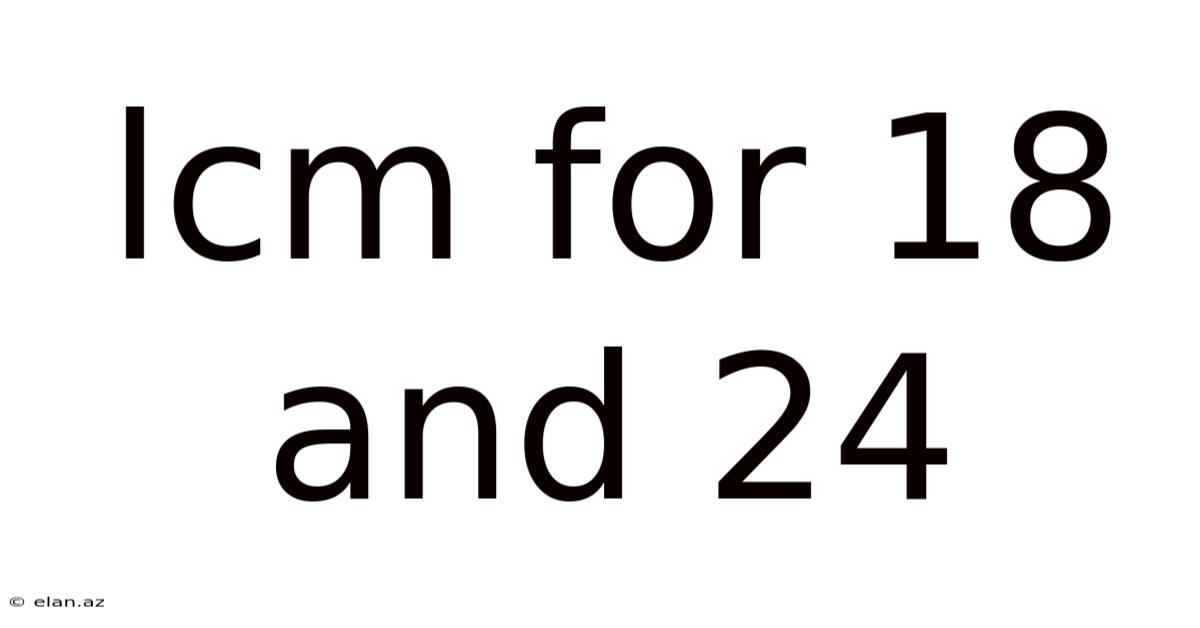 Lcm For 18 And 24
