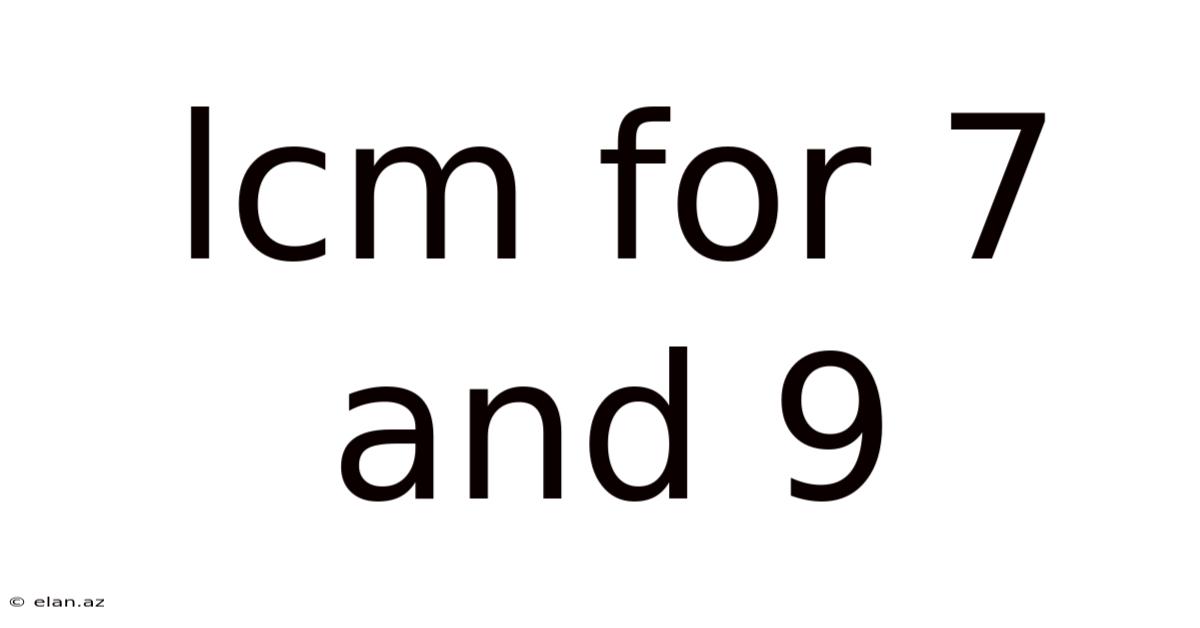 Lcm For 7 And 9