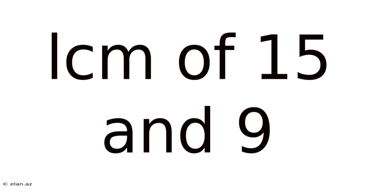 Lcm Of 15 And 9