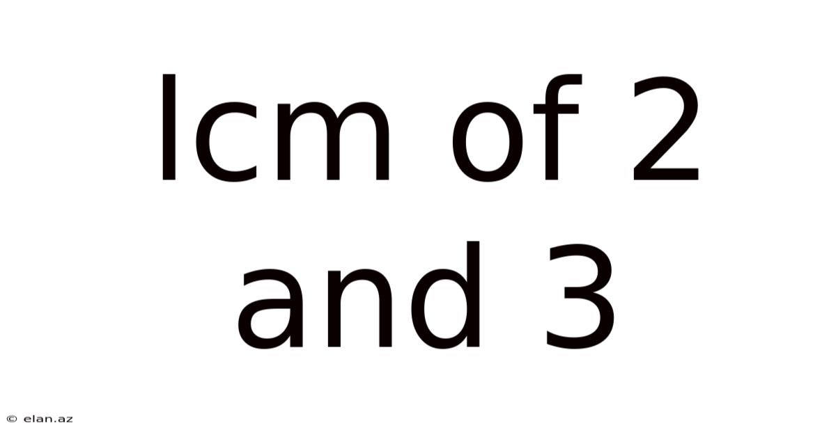 Lcm Of 2 And 3