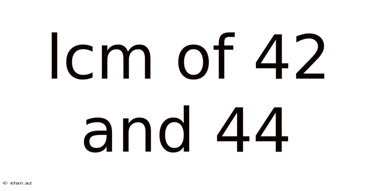 Lcm Of 42 And 44