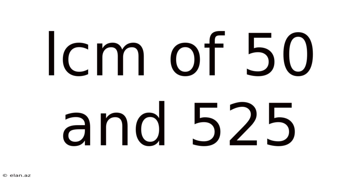 Lcm Of 50 And 525