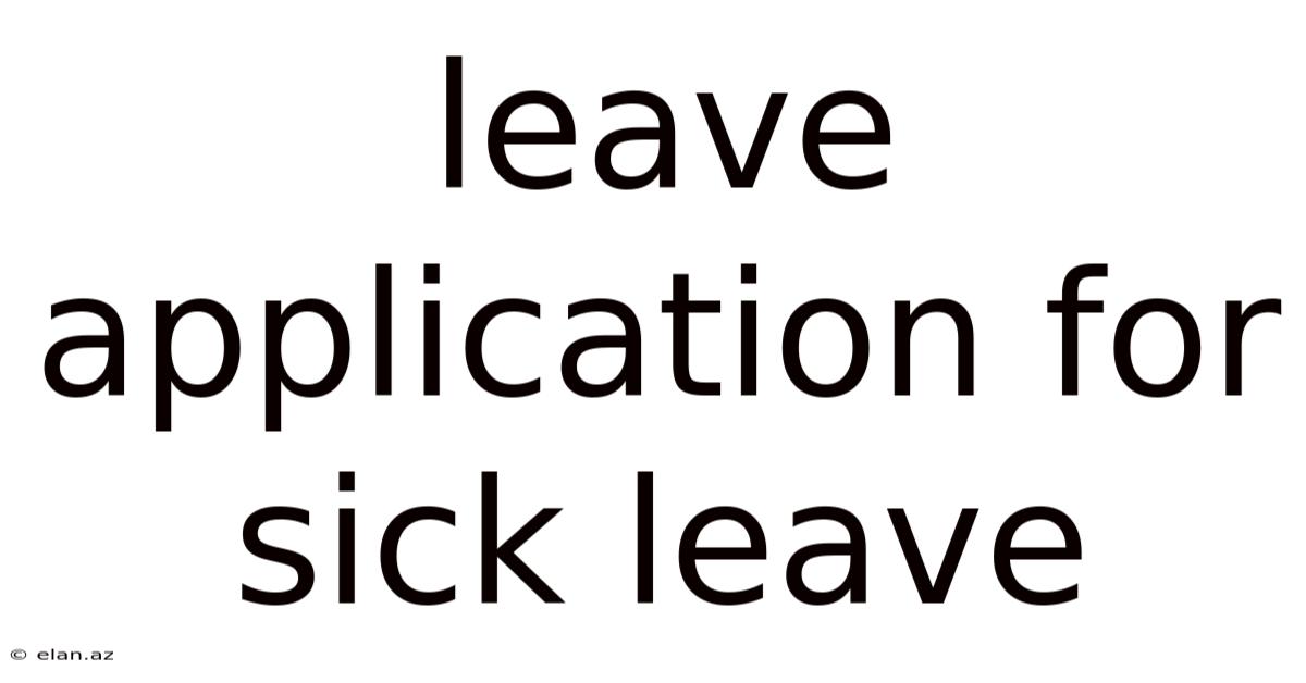 Leave Application For Sick Leave