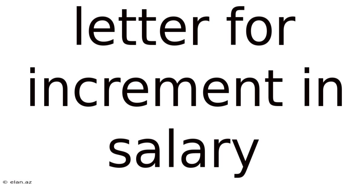 Letter For Increment In Salary