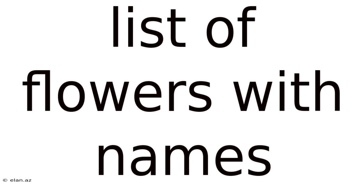List Of Flowers With Names