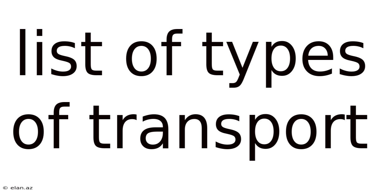 List Of Types Of Transport