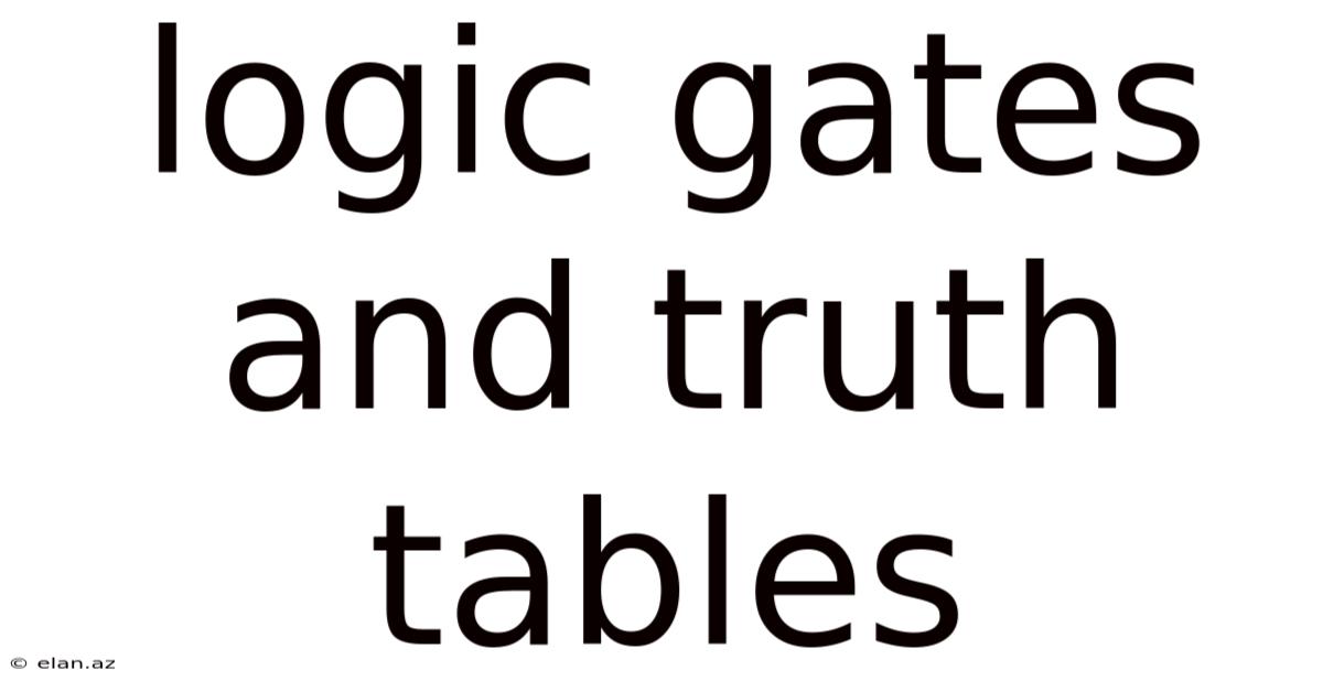 Logic Gates And Truth Tables