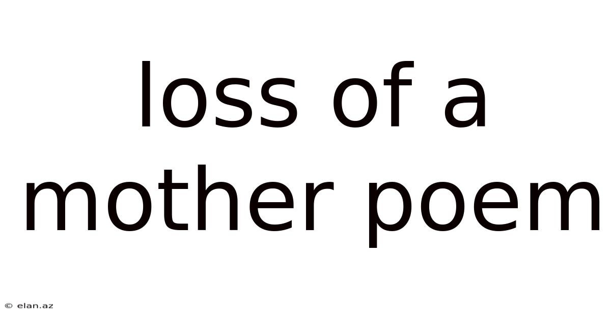 Loss Of A Mother Poem