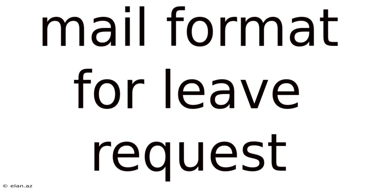 Mail Format For Leave Request