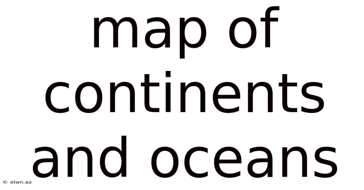 Map Of Continents And Oceans