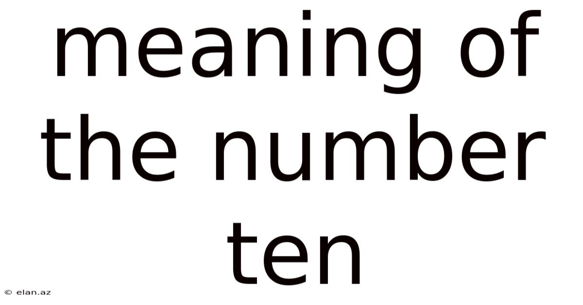 Meaning Of The Number Ten