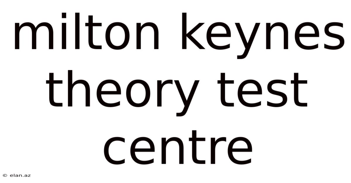 Milton Keynes Theory Test Centre