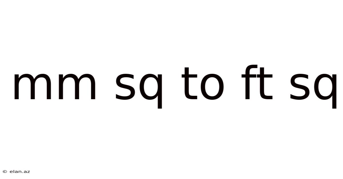 Mm Sq To Ft Sq