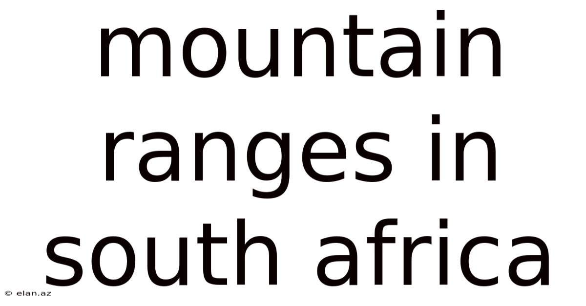 Mountain Ranges In South Africa