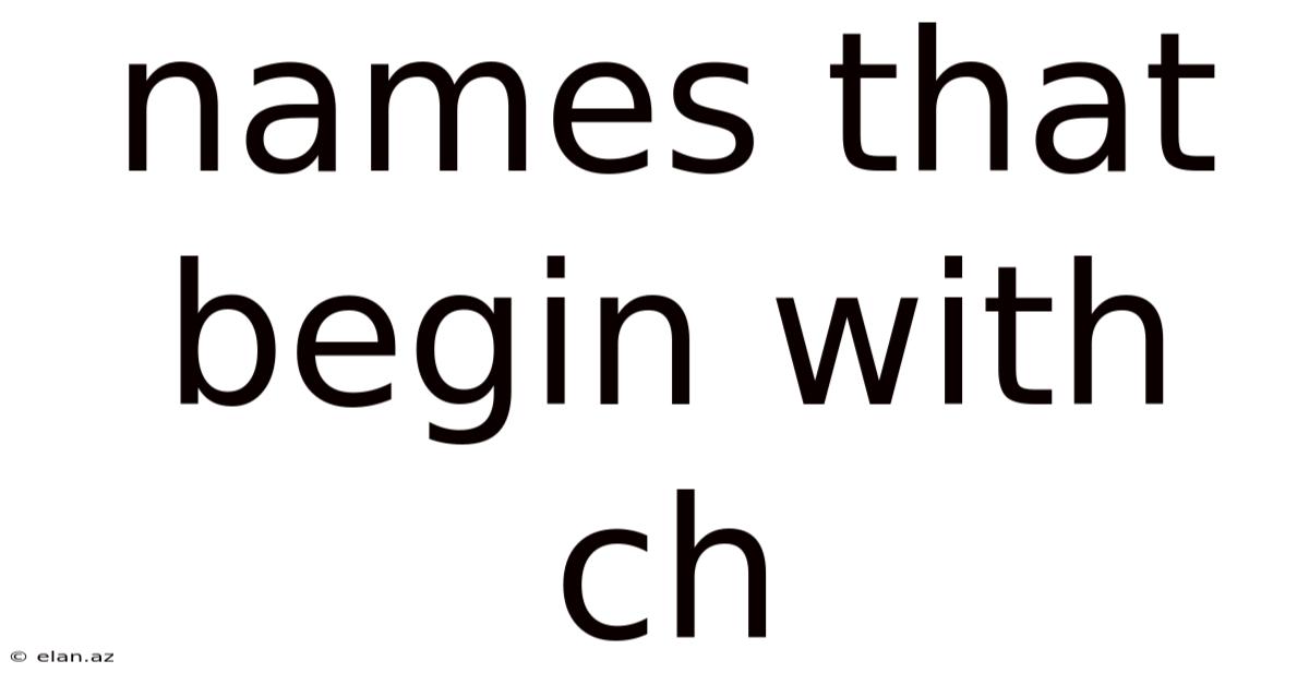 Names That Begin With Ch