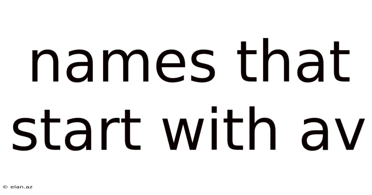 Names That Start With Av