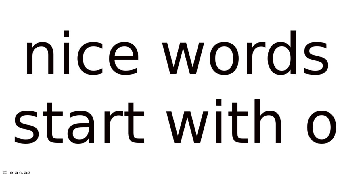 Nice Words Start With O