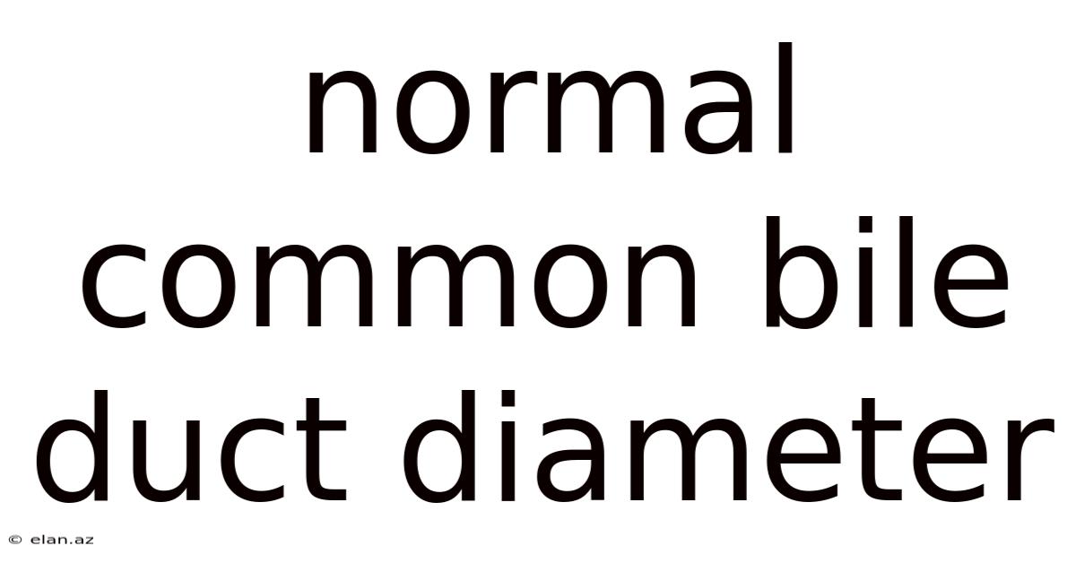 Normal Common Bile Duct Diameter