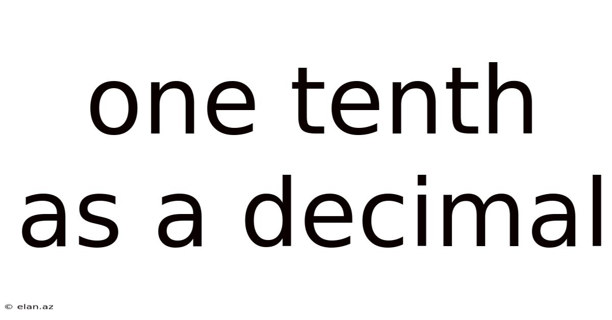 One Tenth As A Decimal