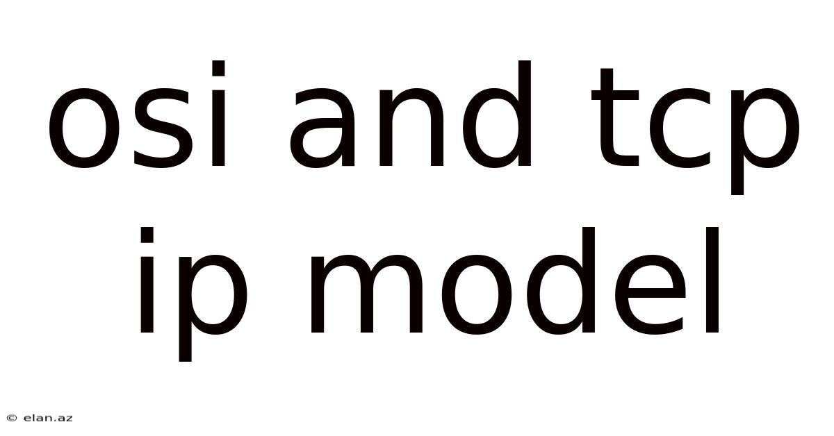 Osi And Tcp Ip Model