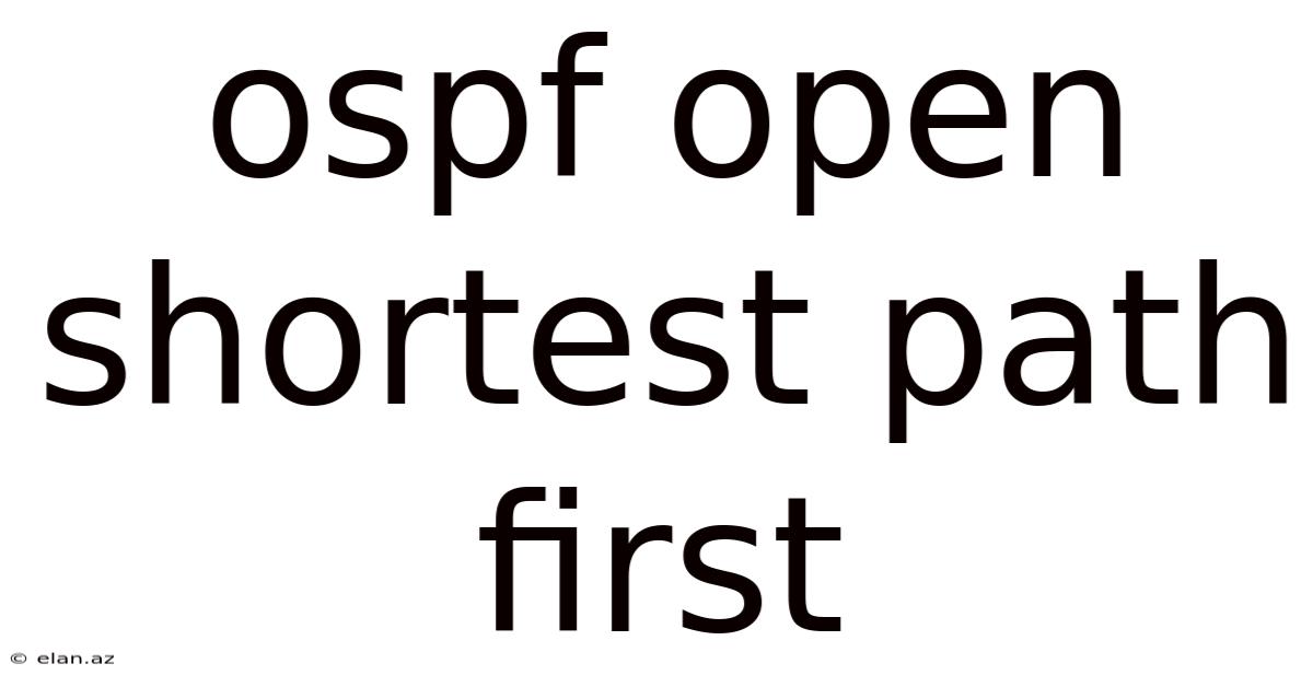 Ospf Open Shortest Path First