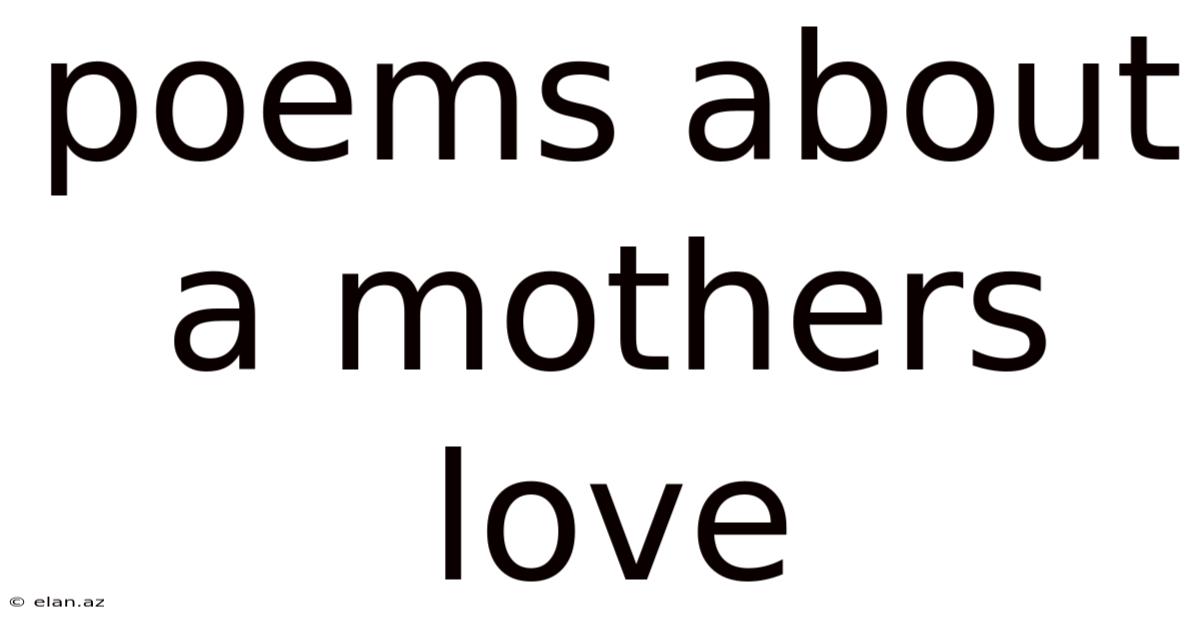 Poems About A Mothers Love