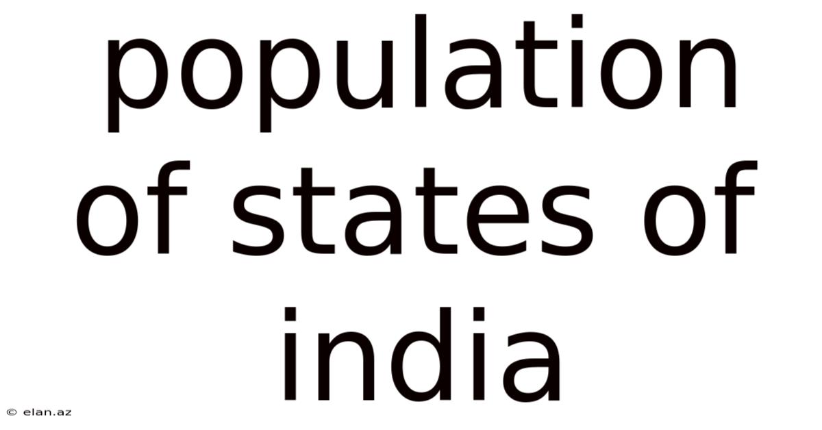 Population Of States Of India