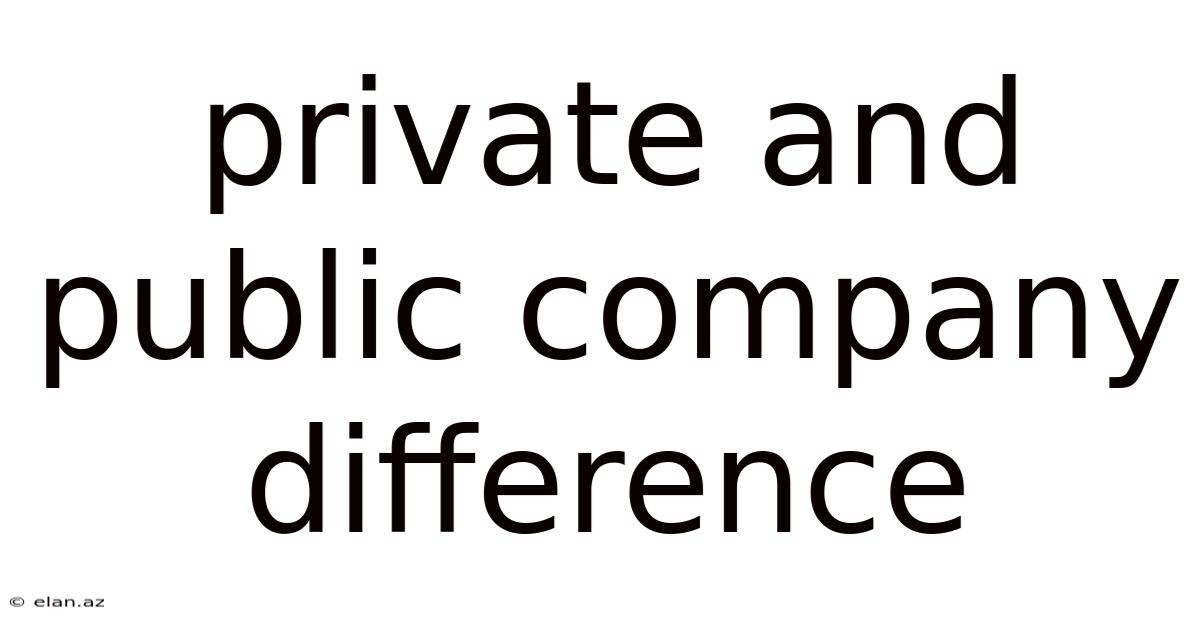 Private And Public Company Difference