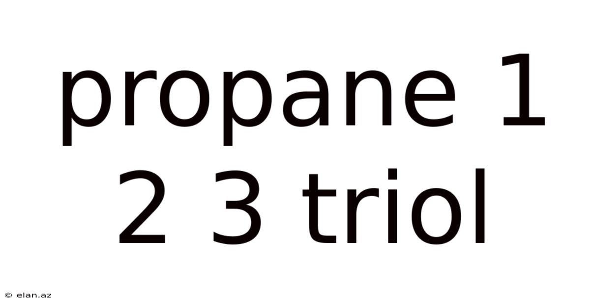Propane 1 2 3 Triol