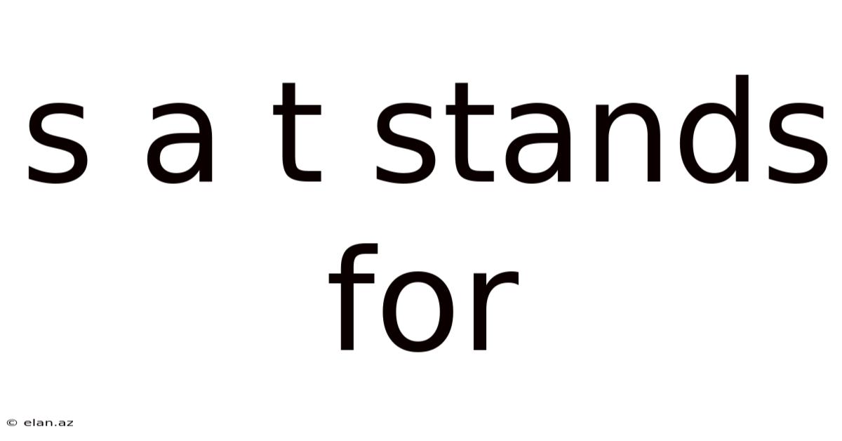 S A T Stands For