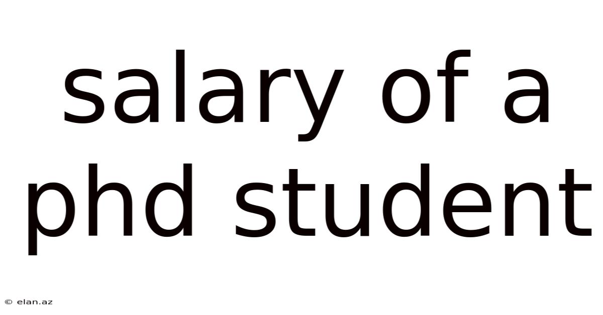 Salary Of A Phd Student
