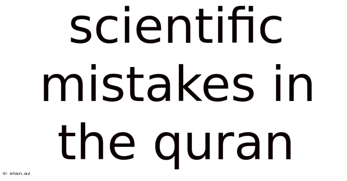 Scientific Mistakes In The Quran