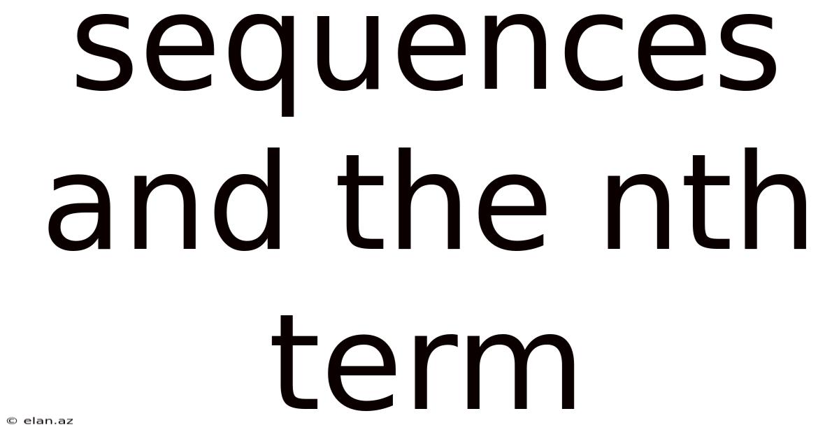 Sequences And The Nth Term
