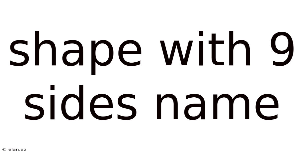 Shape With 9 Sides Name
