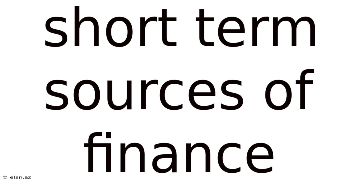 Short Term Sources Of Finance