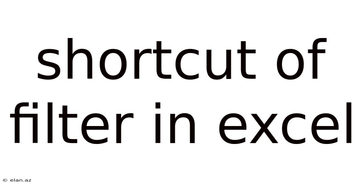 Shortcut Of Filter In Excel