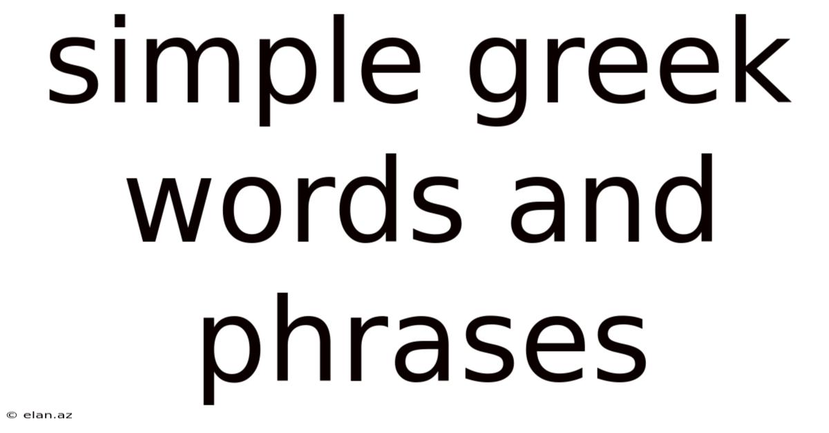 Simple Greek Words And Phrases