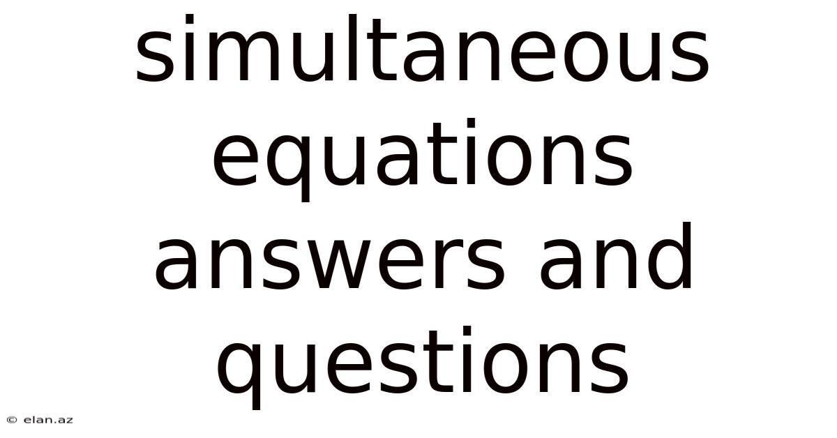 Simultaneous Equations Answers And Questions