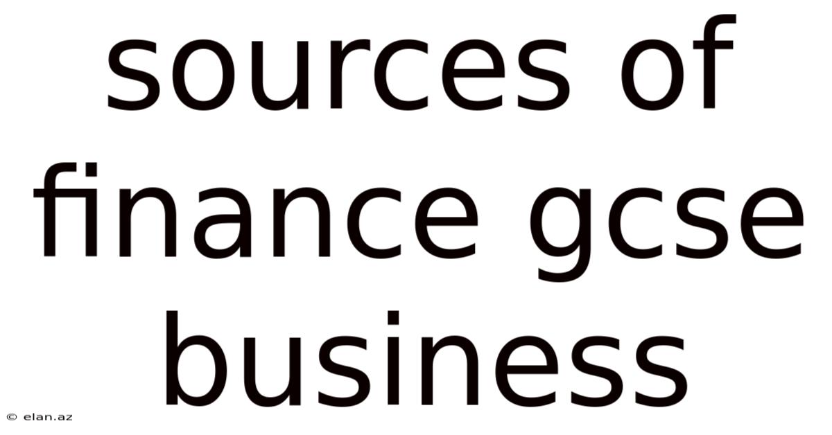 Sources Of Finance Gcse Business